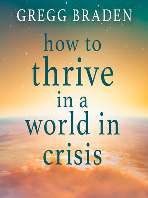 cover image of How to Thrive in a World in Crisis